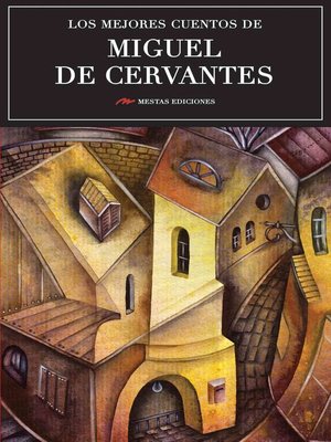 cover image of Los mejores cuentos de Miguel de Cervantes